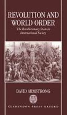 Revolution and World Order 9780198275282