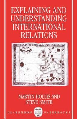 Explaining and Understanding International Relations 9780198275893