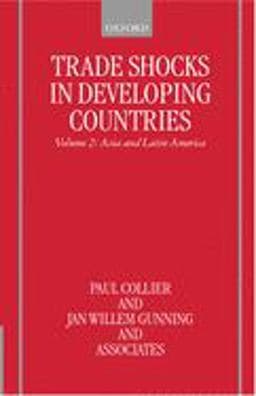 Trade Shocks in Developing Countries 9780198294634