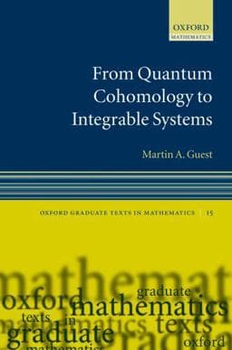 From Quantum Cohomology to Integrable Systems 9780198565994