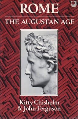 Rome: the Augustan Age 9780198721093