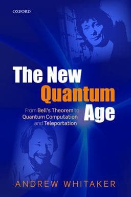The New Quantum Age 9780198754763