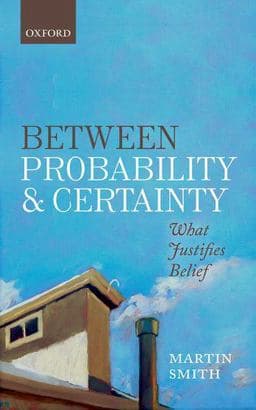 Between Probability and Certainty 9780198755333