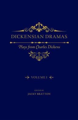 Dickensian Dramas, Volume 1 9780198787952