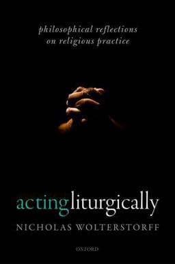 Acting Liturgically 9780198805380