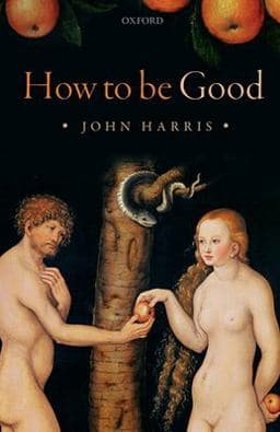 How to Be Good 9780198822400