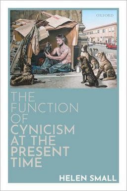 The Function of Cynicism at the Present Time 9780198861935