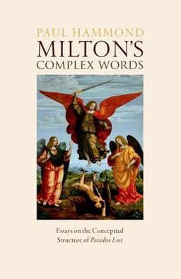 Milton's Complex Words 9780198891918