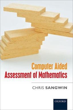 Computer Aided Assessment of Mathematics 9780199660353