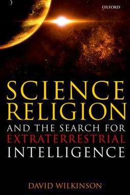 Science, Religion, and the Search for Extraterrestrial Intelligence 9780199680207
