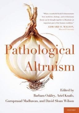 Pathological Altruism 9780199738571