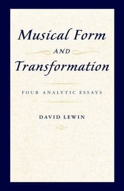 Musical Form and Transformation 9780199759958