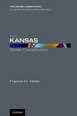 The Kansas State Constitution 9780199778997