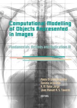 Computational Modelling of Objects Represented in Images III 9780203075371