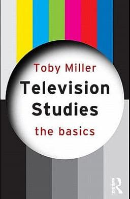 Television Studies: the Basics 9780203854198