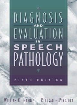 Diagnosis and Evaluation in Speech Pathology 9780205272129