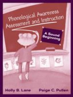 Phonological Awareness Assessment and Instruction 9780205392346