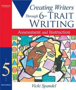 Creating Writers Through 6-Trait Writing 9780205619108
