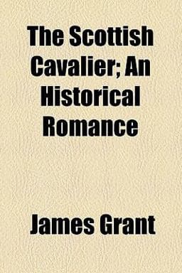 The Scottish Cavalier 9780217104272