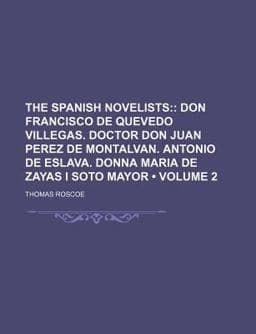 The Spanish Novelists 9780217106573