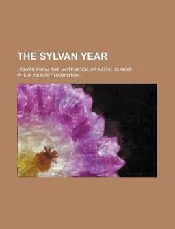 The Sylvan Year 9780217108539