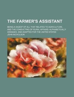 The Farmer's Assistant 9780217280907