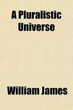 A Pluralistic Universe 9780217428194