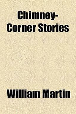 Chimney-Corner Stories 9780217459518