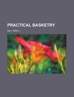 Practical Basketry 9780217631433