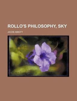 Rollo's Philosophy, Sky 9780217649254