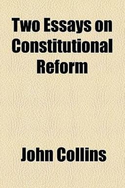 Two Essays on Constitutional Reform 9780217653053
