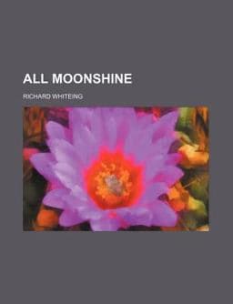 All Moonshine 9780217677677