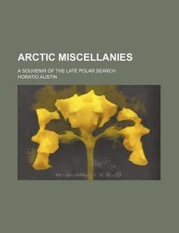 Arctic Miscellanies 9780217723565
