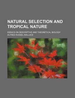 Natural Selection and Tropical Nature 9780217730228