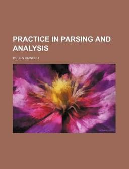 Practice in Parsing and Analysis 9780217788519
