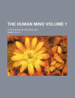The Human Mind 9780217894661