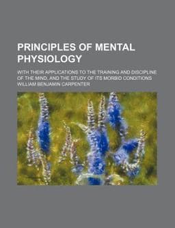 Principles of Mental Physiology 9780217976824