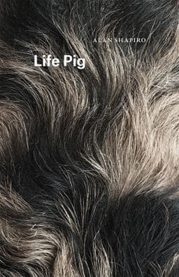 Life Pig 9780226404172