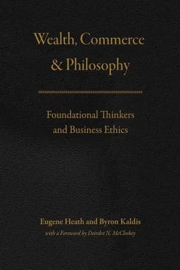 Wealth, Commerce, and Philosophy 9780226443850