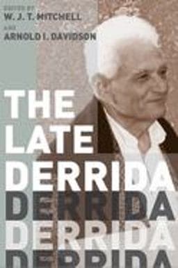 The Late Derrida 9780226532578