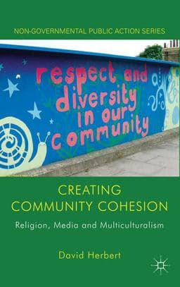 Creating Community Cohesion 9780230236455
