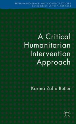 A Critical Humanitarian Intervention Approach 9780230305274