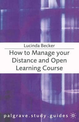 How to Manage Your Distance and Open Learning Course 9780230801912