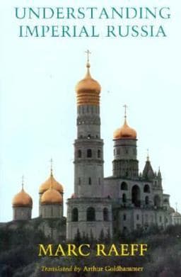 Understanding Imperial Russia 9780231058438