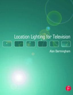 Location Lighting for Television 9780240519371