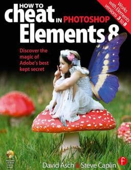 How to Cheat in Photoshop Elements 8 9780240521879