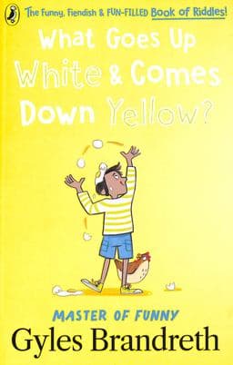 What Goes up White and Comes down Yellow? 9780241544495