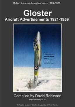 Gloster Aircraft Advertisements 1921 - 1959 9780244741785