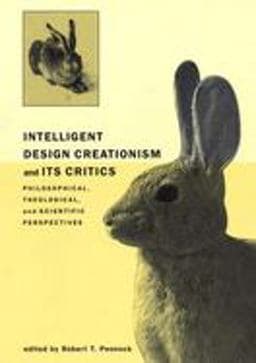 Intelligent Design Creationism and Its Critics 9780262661249