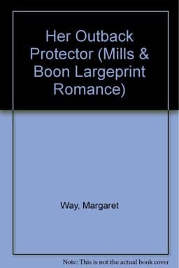 Her Outback Protector 9780263190106